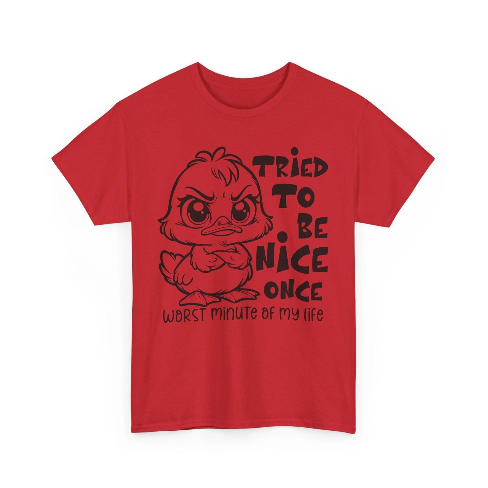 

tried to be nice once T-Shirt | Sarcasm & Humor Tee L
