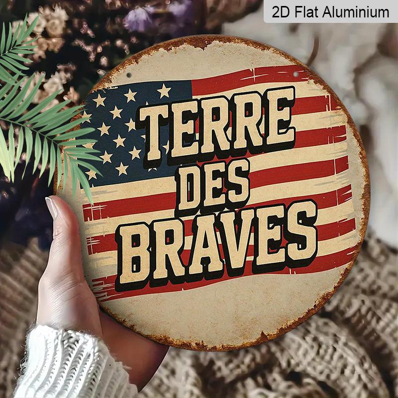 2D Flat, 1pc 7.87x7.87 Inch Round Aluminum Sign, "Brave Land" Vintage Aluminum Plaque, American Flag Decorative Sign for Living Room, Bedroom, Study