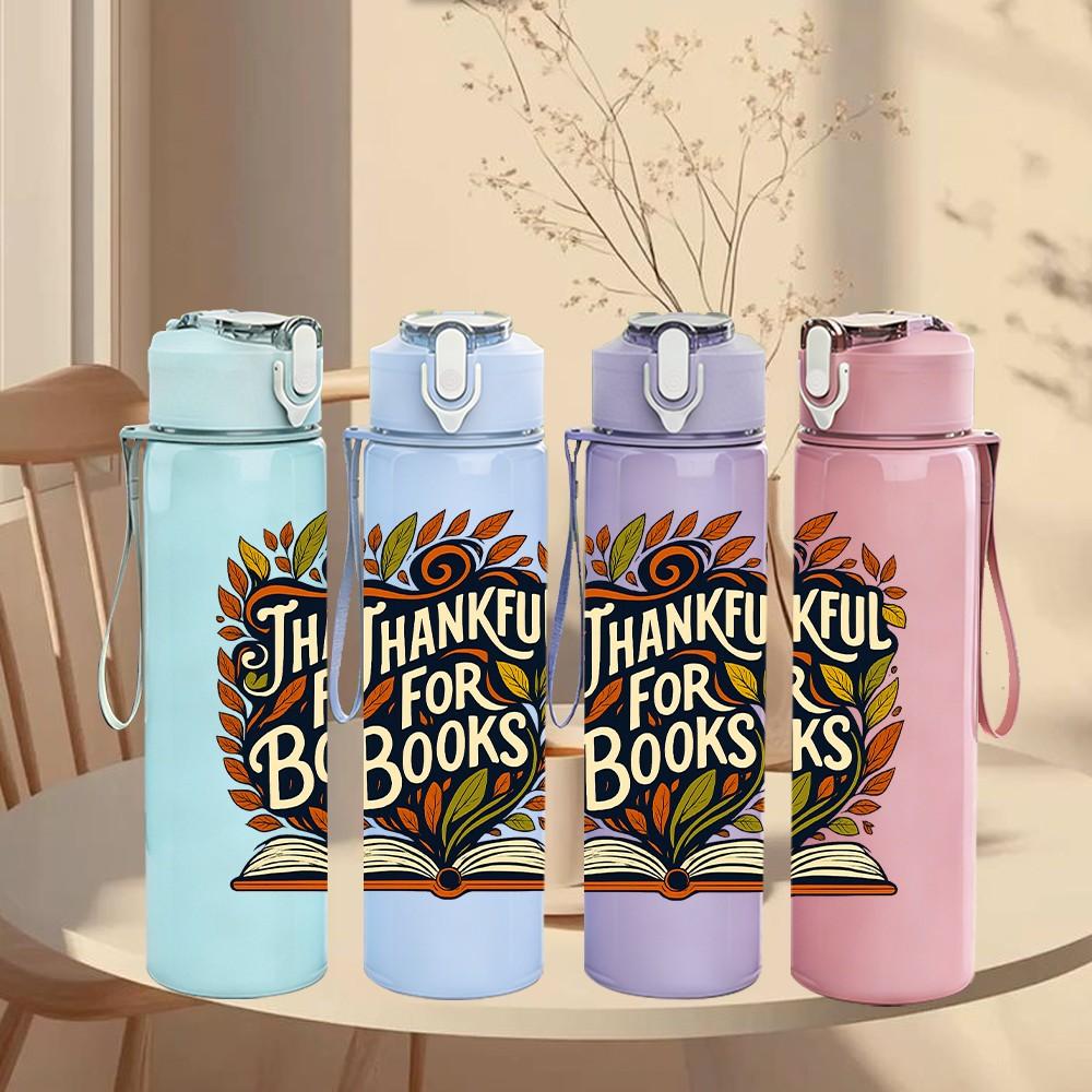 1PC Thankful For Books Art 750ml Color Plastic Sports Water Bottle Leakproof Flip Straw Lid Suitable for Sports Office Home Use