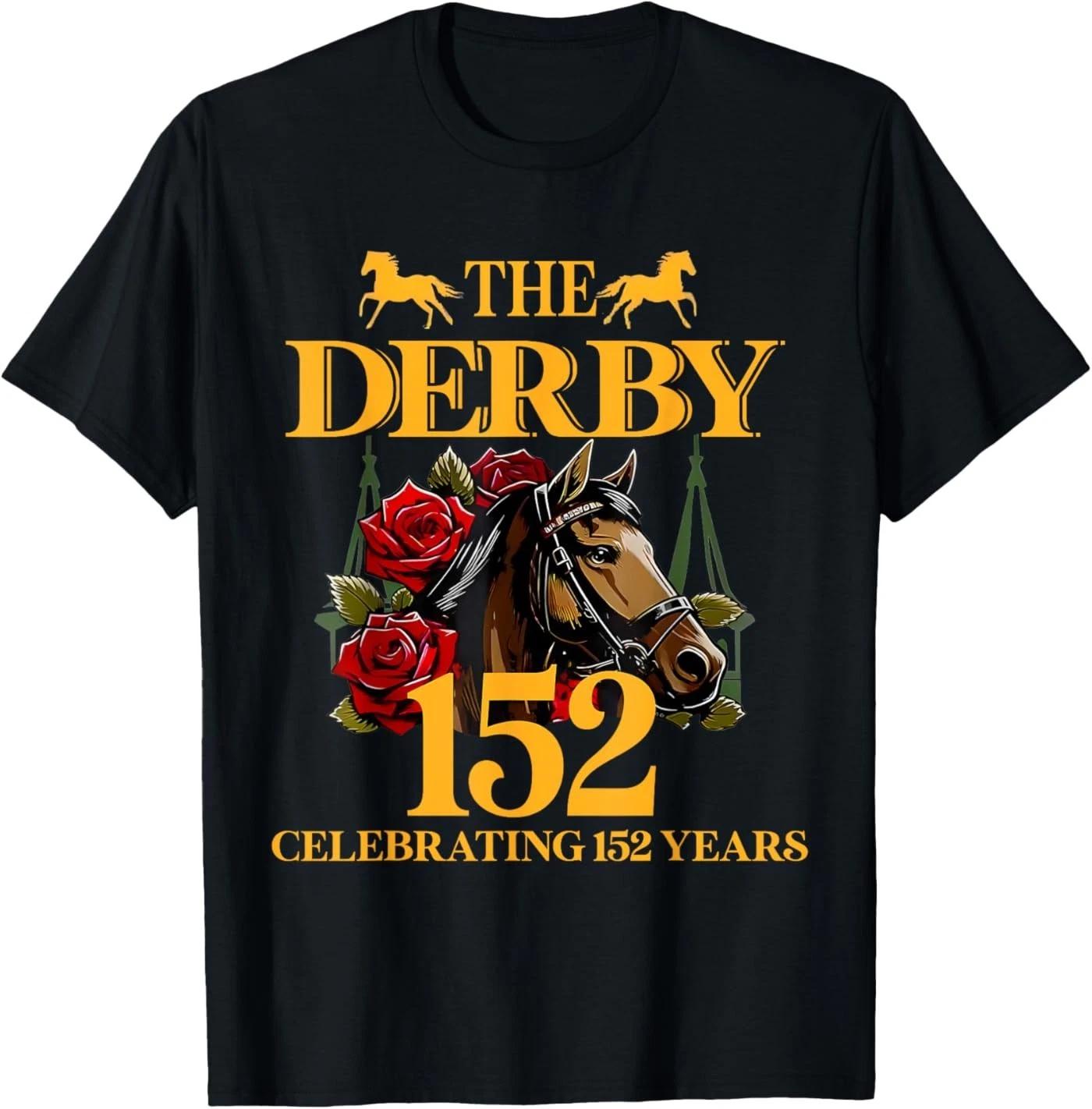 Celebrating 152 Years KY Derby Day Funny Horse Racing 2026 T-Shirt XL