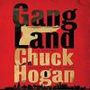 Gangland by Chuck Hogan Paperback Book 9781538751763