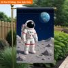 2D Flat - 2D Flat Printing Garden Flag 1pc, Astronaut Standing On Durable Single-Sided Print Yard Flag, Garden And Home Holiday Decoration, 29.97X44.9