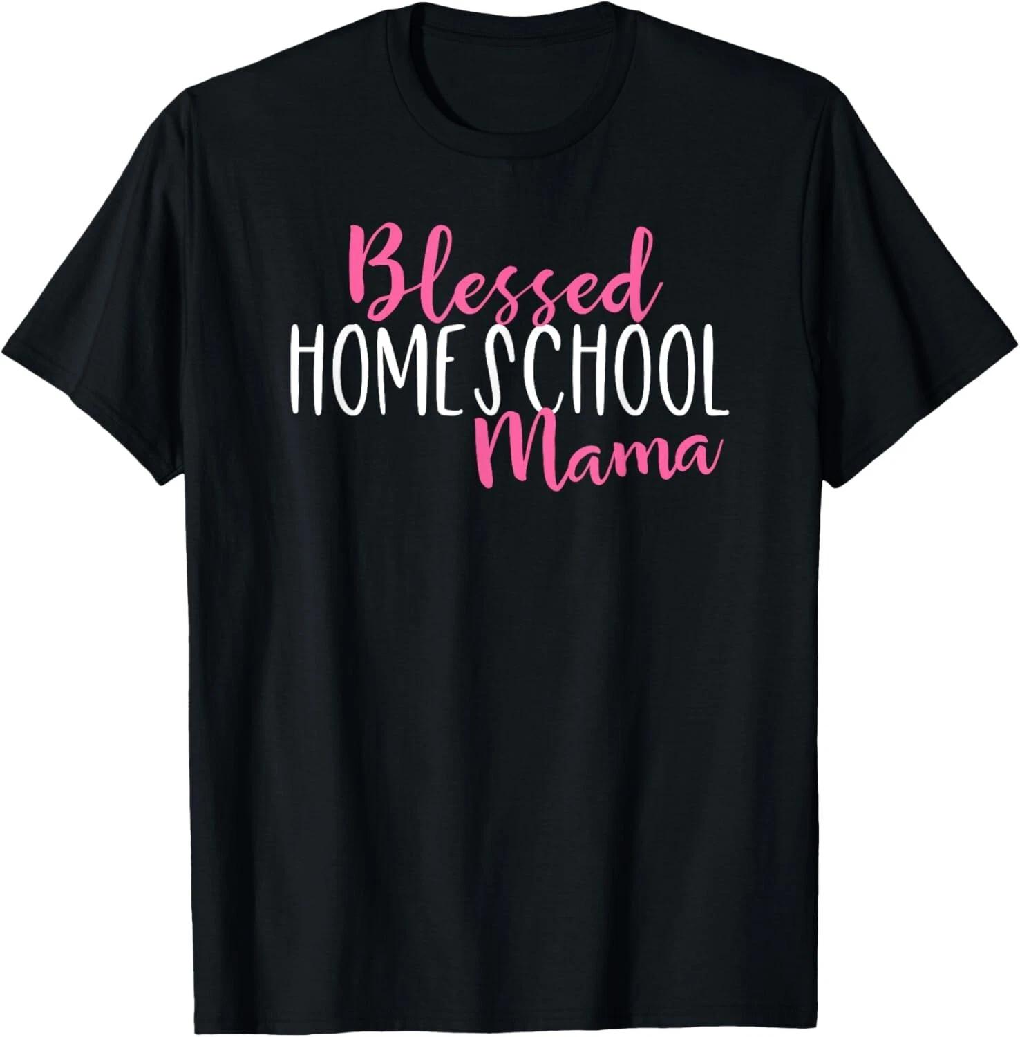 Cute Blessed Homeschool Mama Shirt Gift Unisex T-Shirt S