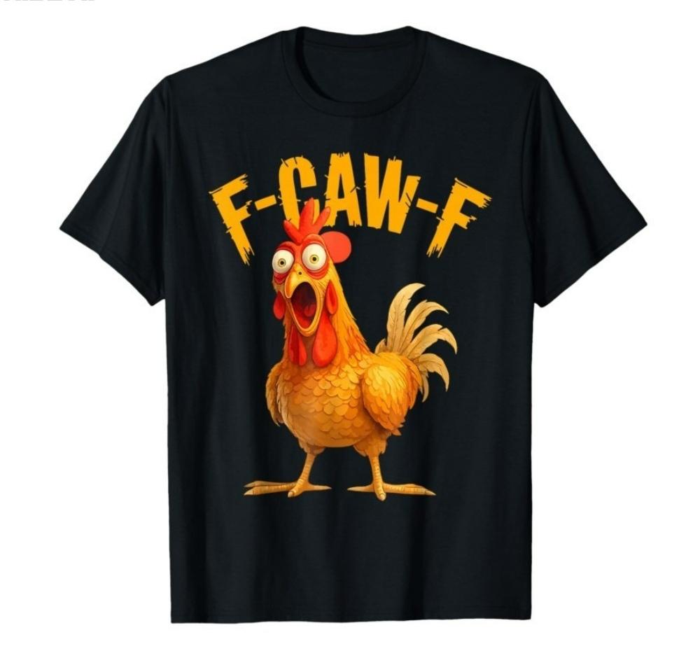 Funny F-Caw-F Chicken Crow T-Shirt Men Funny Cartoon Tee Shirt T-Shirts Men Women Unisex Daily Daily Fitness Travel Streetwear