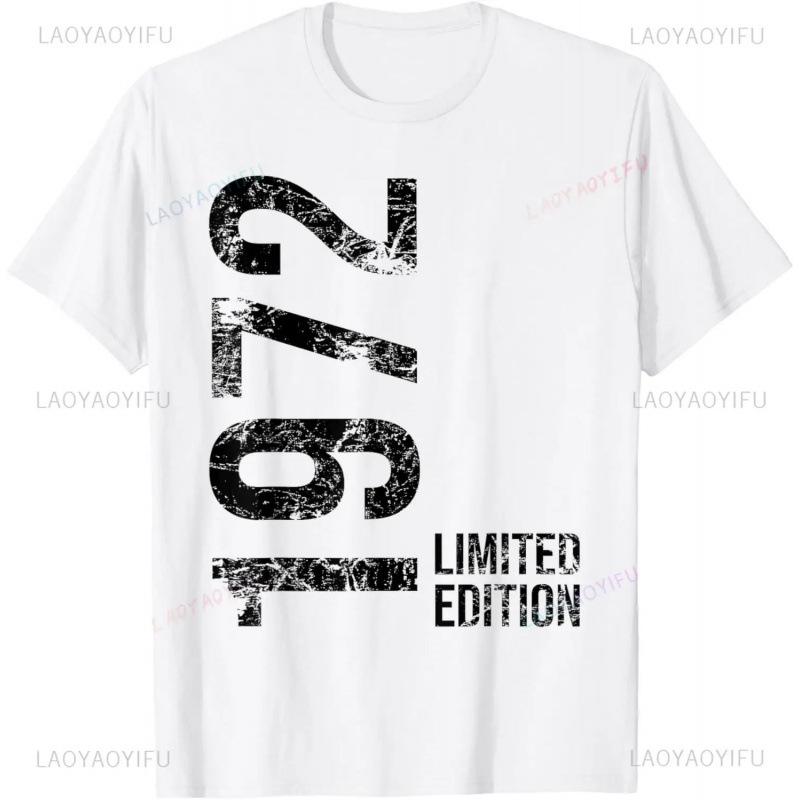 Fashion Personality T-Shirt 1972 Limited Edition 53th Birthday Born 1972 Uni S