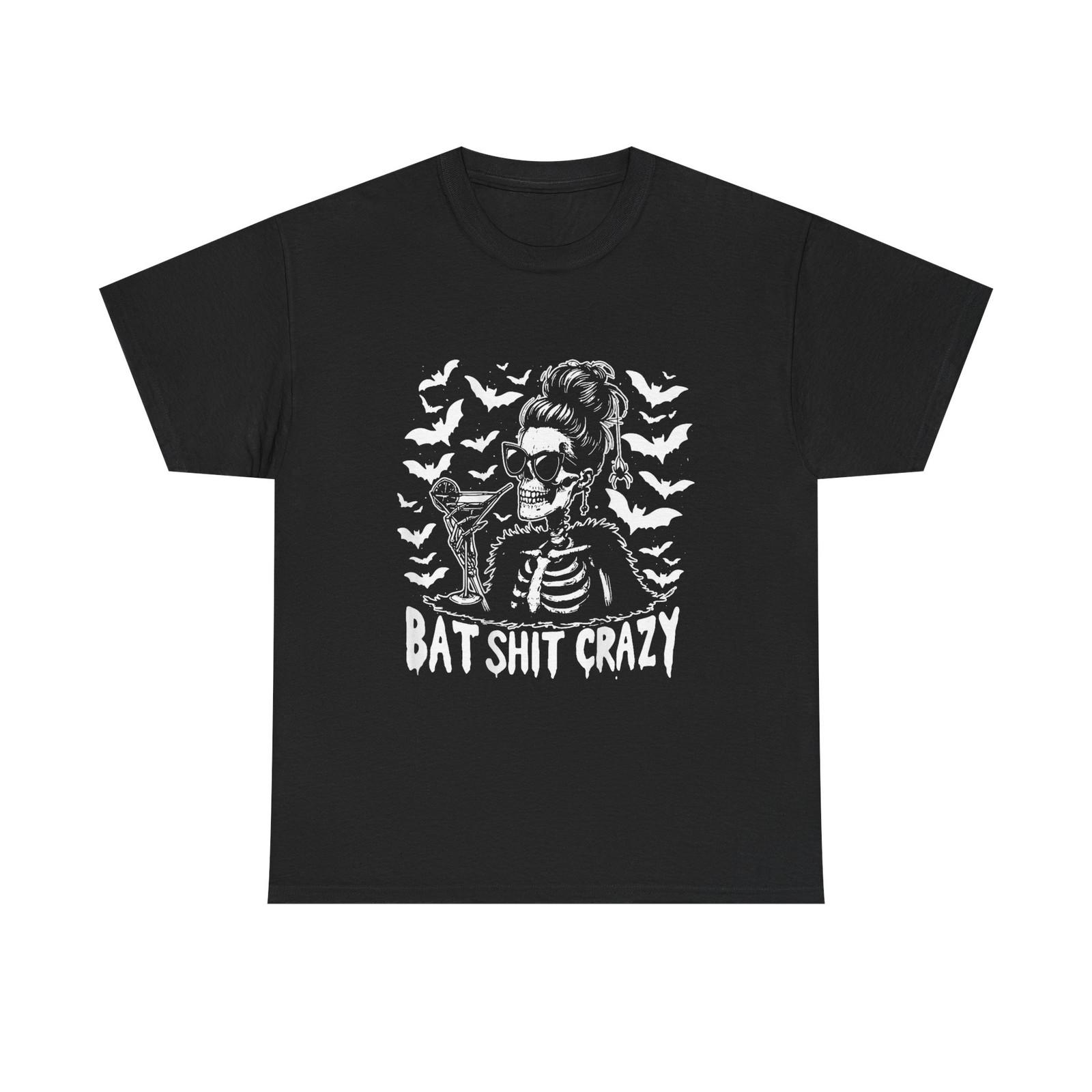 T-Shirt - Bat Sht Crazy Tee Shirt - Gift For Witch T Shirt For Witches 3XL