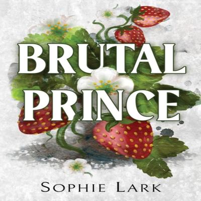 Brutal Prince door Sophie Lark Paperback Boek 9781728295350