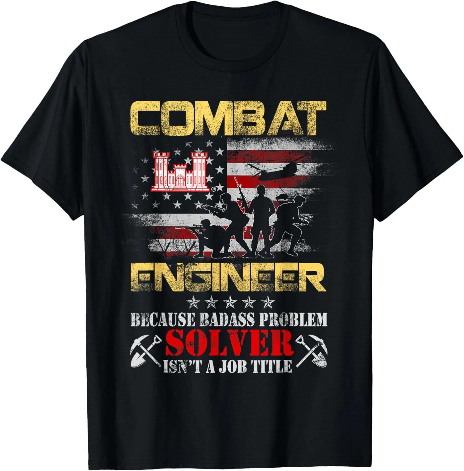 U.S. Army Combat Engineer Problem Solver Combat Engineering T-Shirt XXXXL