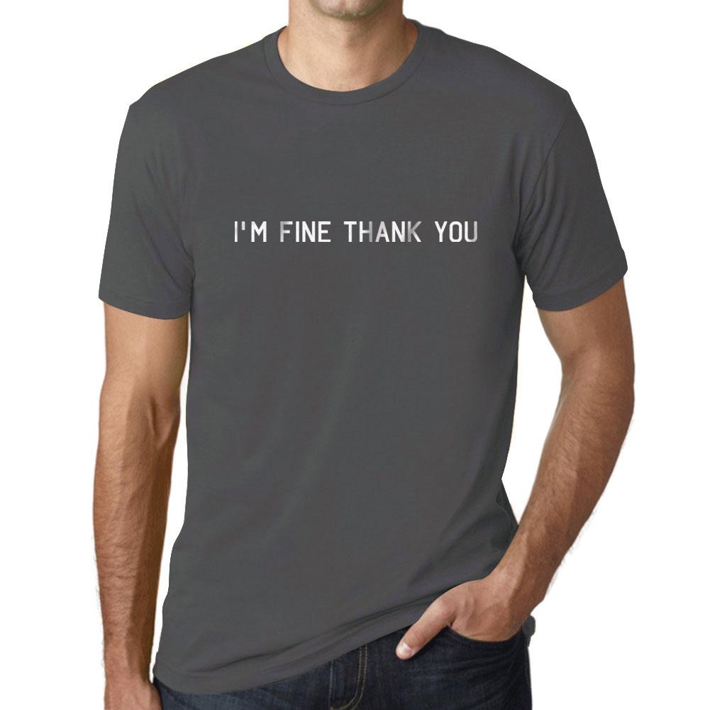 Ultrabasic Homme T-shirt Graphique I M Fine Thank You