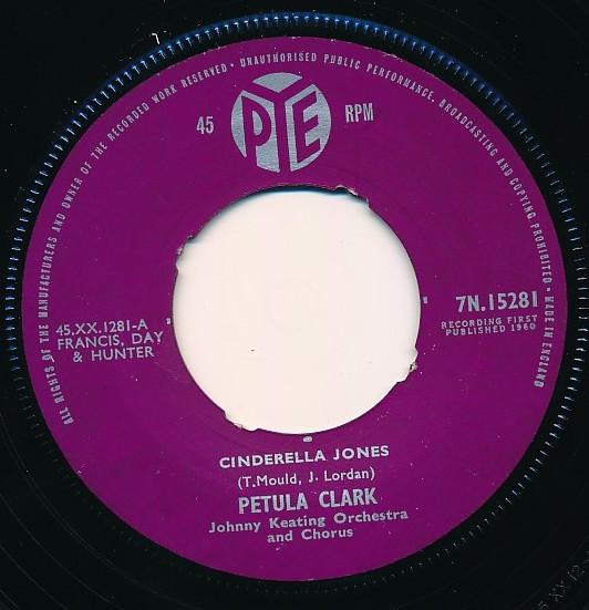 

7inch Record PETULA CLARK Cinderella Jones 7N15281 Pye Records 1960 UK Pop Used