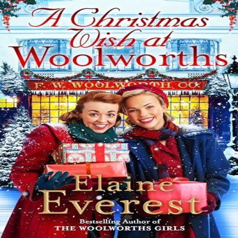 A Christmas Wish At Woolworths by Elaine Everest Paperback Book 9781035020683