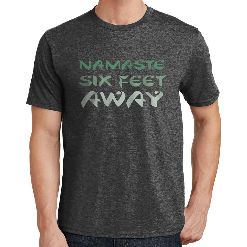Namaste 6 Feet Away T Shirt 02703 S