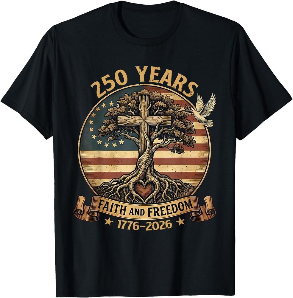 Eagle and Flag 250 Years 17762026 250th Birthday TShirt Unisex All Sizes Unisex T-Shirt XXL