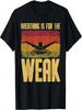 Retro Breathing Is For Weak T-Shirt