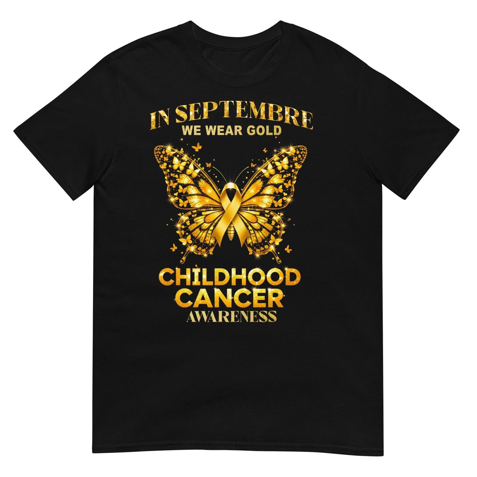 in September We Wear Gold Childhood Cancer Awareness T-Shirt 4XL