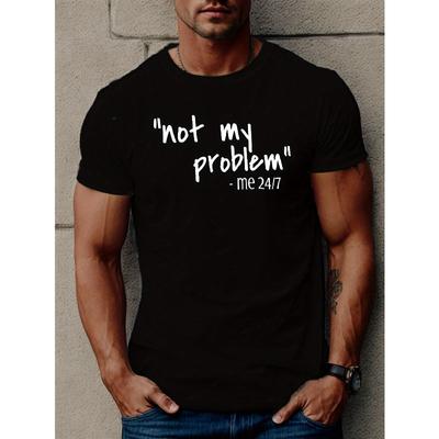 Europäische Größen Herren „Nicht mein Problem“ Spruch Polyester T-Shirt, Strickware, Rundhalsausschnitt, Geometrisches Muster, Lässiger Stil, Leichte Dehnung, Normale Passform