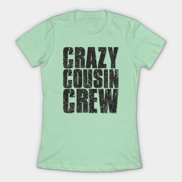 crazy cousin crew