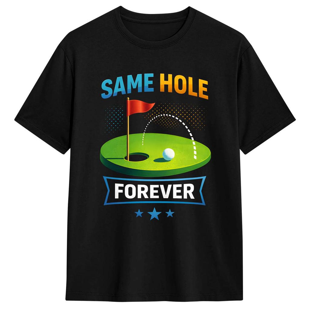 Unisex Same Hole Forever Funny Golf Minimalist Design Tshirts Cotton Tops Beach Y2k Retro Shortsleeved Tshirt O Neck Tshirt