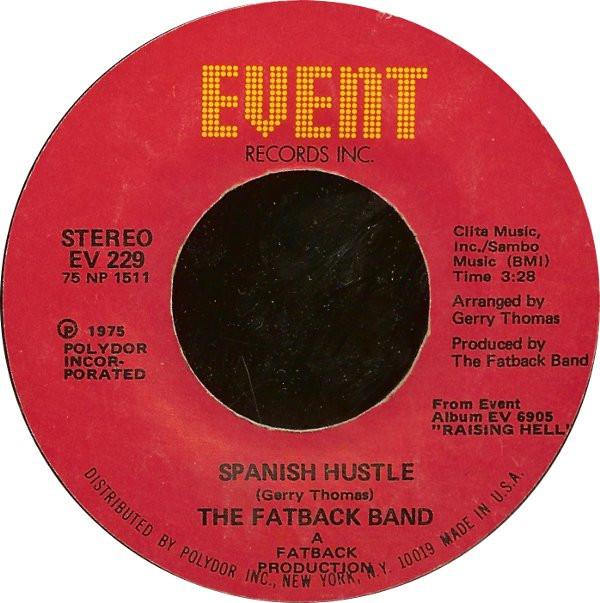 

7-дюймовая пластинка FATBACK BAND - Spanish Hustle EV229 Event Records I 1975 США Соул/Фанк Б/У