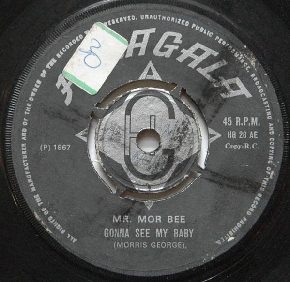 

7inch Record MR. MOR BEE Gonna See My Baby Thats What I N HE28 HALAGALA 1967 UK Reggae Ska Dub Used
