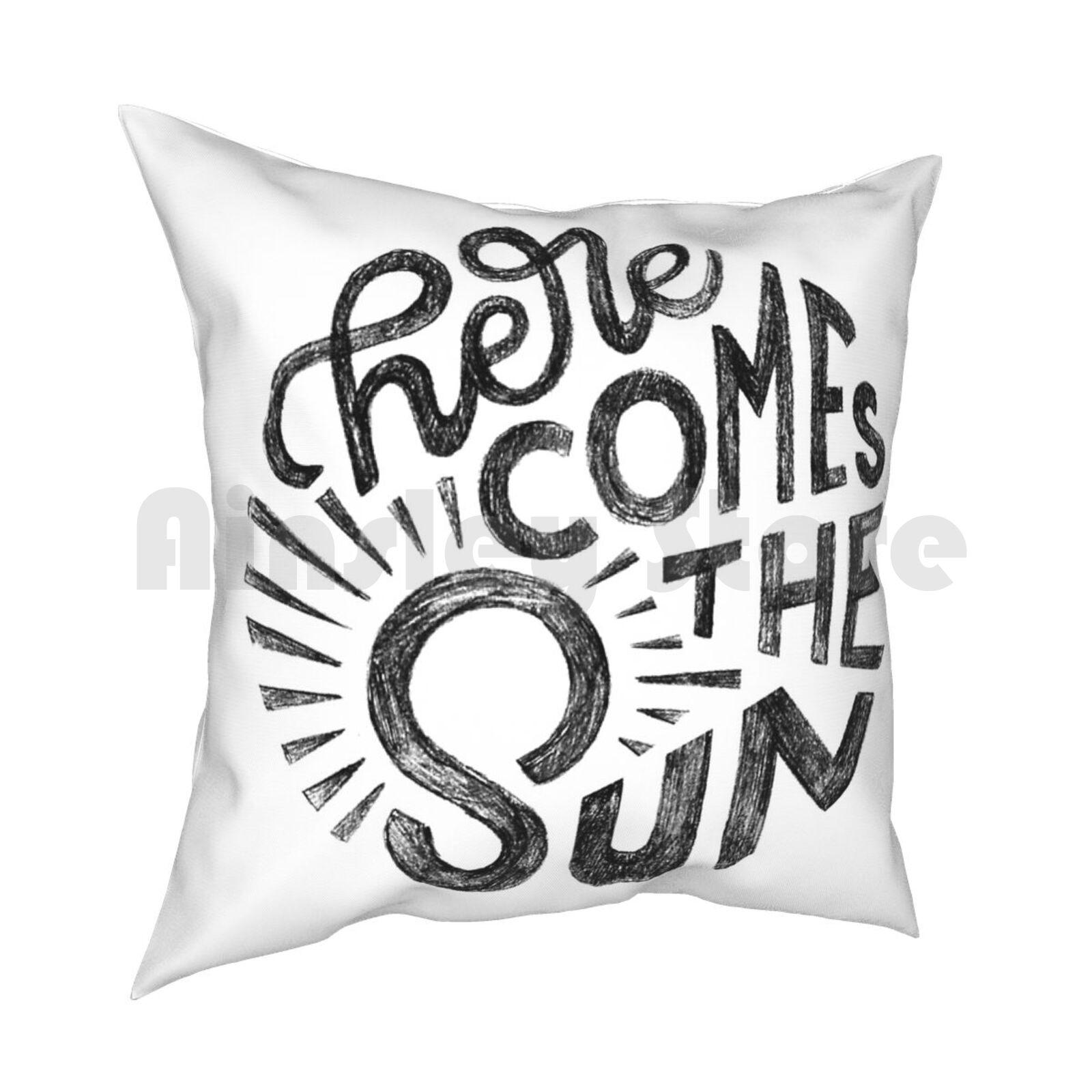 Here Comes The Sun Pillow Case Printed Home Soft Throw Pillow Sun Positivity Here Comes The Sun Summer Sunshine Positive 30x30cm 12x12in