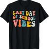 Last Day Of School Vibes Retro Groovy Teacher Graduation T Shirt