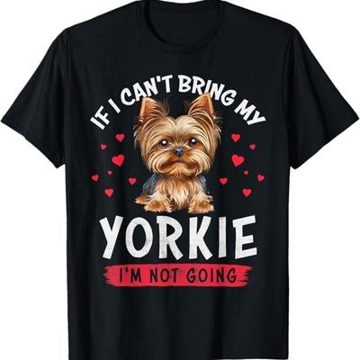 Als ik mijn Yorkie niet mee kan nemen ga ik niet Grappig Hondenliefhebber T-shirt
