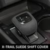 For Nissan  X-trail     Accessories Leather Car Gear Shift Knob Cover Suede Gears Cap Protective Mat
