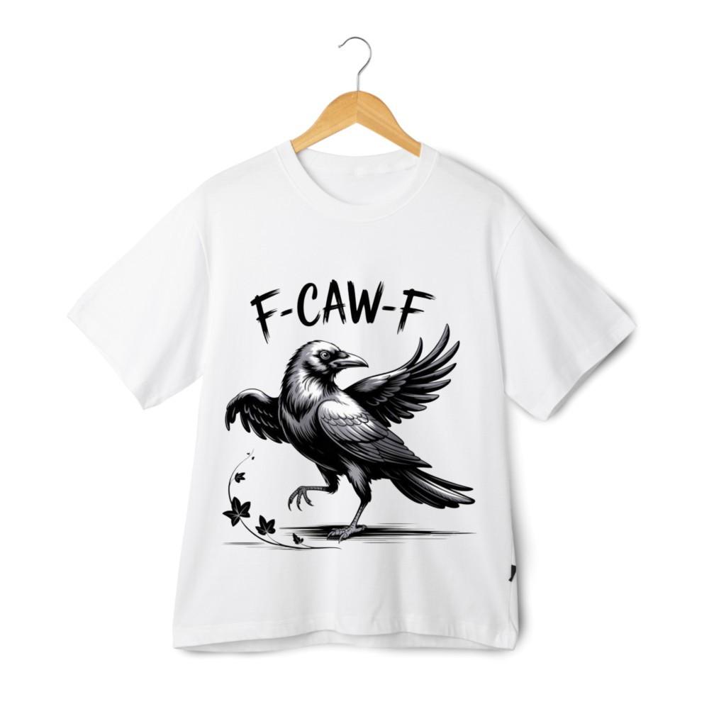F-Caw-F Raven Skull Graphic T-Shirt Gothic Dark Art Crow Sarcastic Casual Tee 3XL