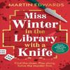 Miss Winter In the Library with a Knife by Martin Edwards Hardback... 9781035910588