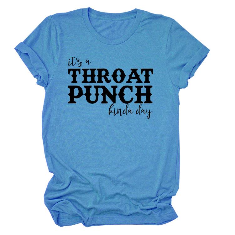 "It's a Throat Punch Kind of Day" Women's Casual Round Neck Short Sleeve T-shirt