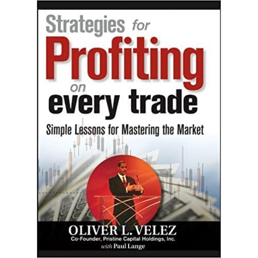 Strategies for Profiting on Every Trade Hardcover By Oliver L. Velez UKN1991