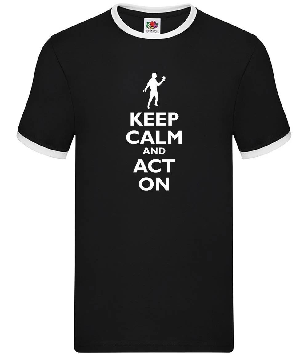 Keep Calm and Act On - Mens Ringer - Actor Acting Drama Actress Theatre XXXXL