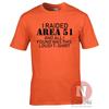 I Raided Area 51 Funny TShirt Ufo Conspiracy Theory Cult Roswell Alien Teeshirt