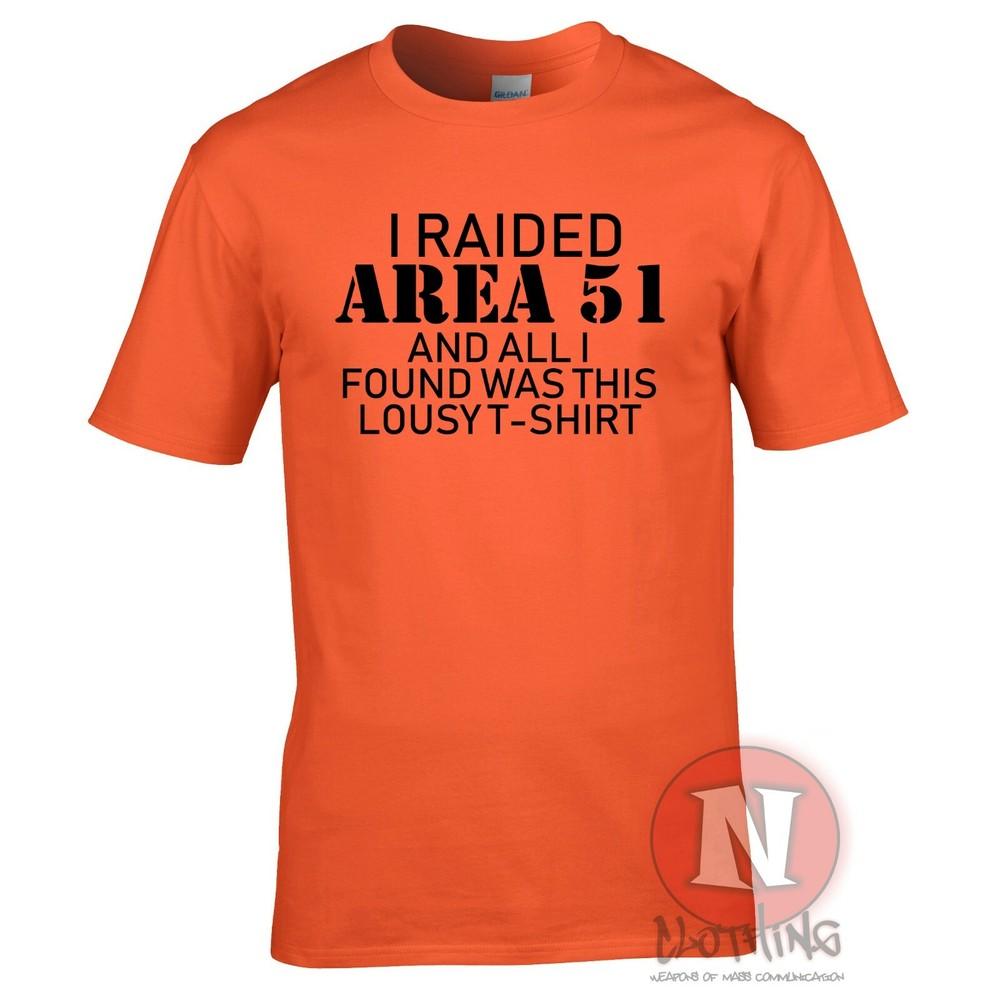 I Raided Area 51 Funny TShirt Ufo Conspiracy Theory Cult Roswell Alien Teeshirt