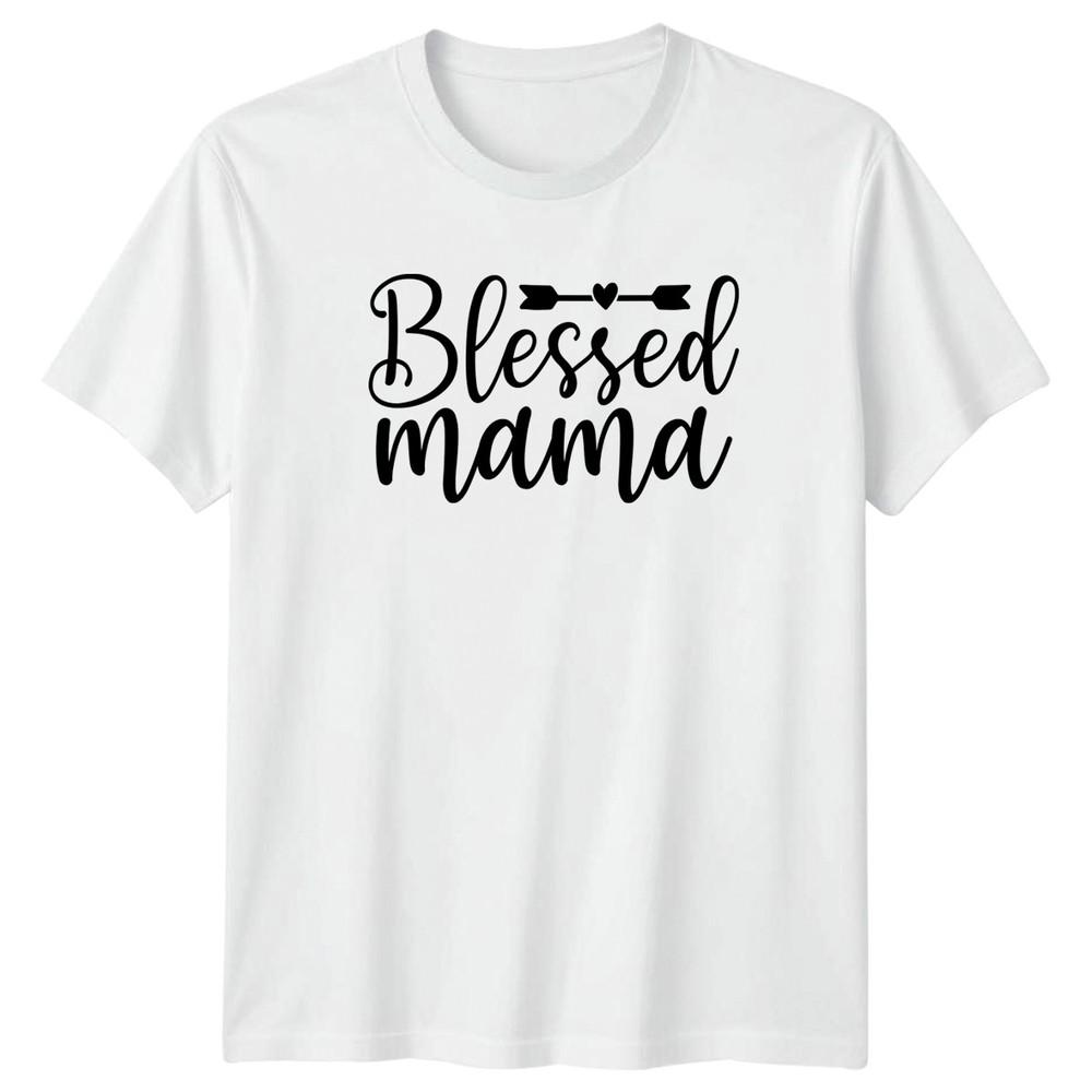 Blessed Mama Unisexs TShirt Mom Life Family Mothers Day Gift For Her S
