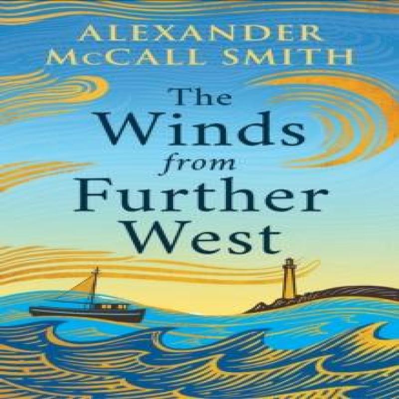 The Winds from Further West by Alexander McCall Smith Hardback Book 9781846976698