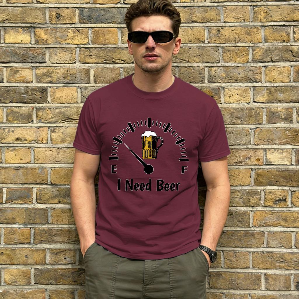 I Need Beer TShirt Summer Beer Fuel Gauge Cotton TShirts For Unisex Fashion Casual Tee Shirt Short Sleeves Y2K Funny Tops