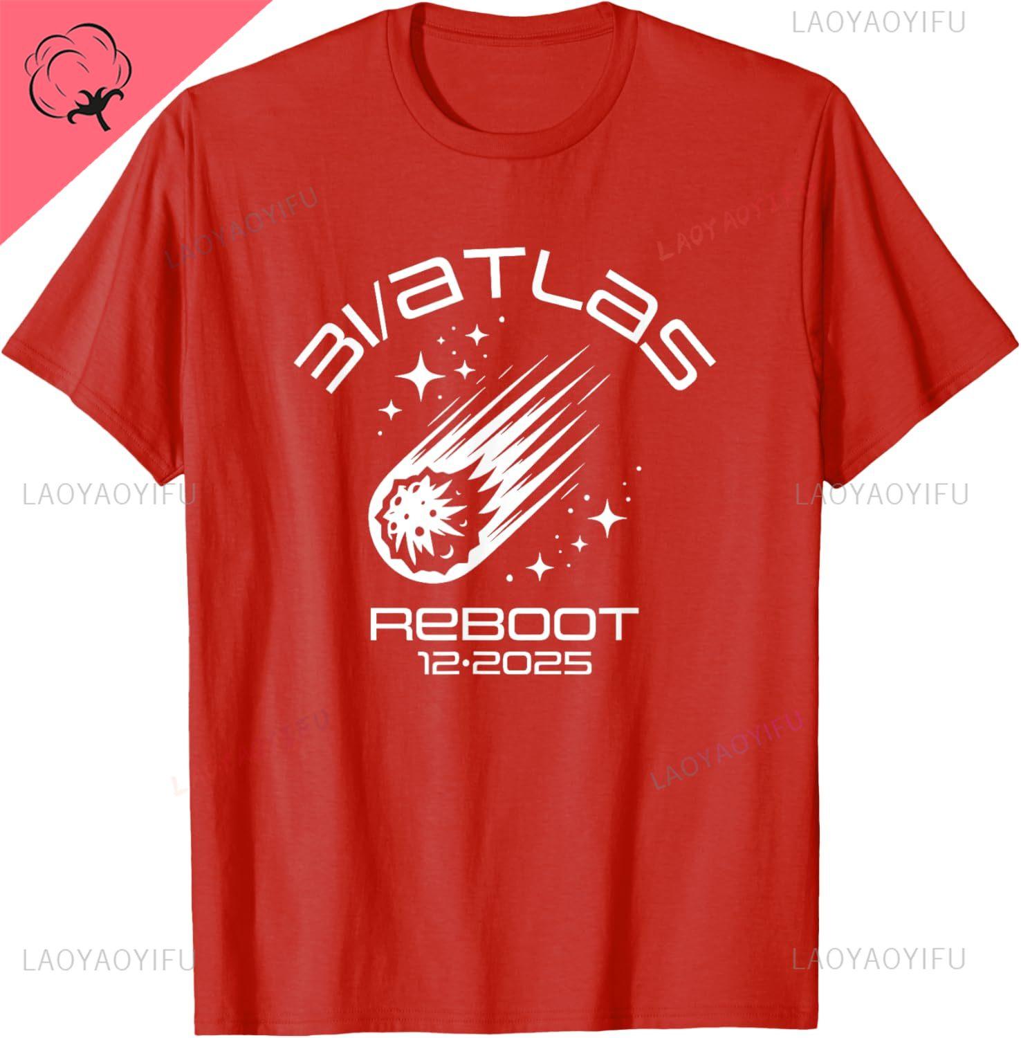 

3IAtlas Comet 2025 Reboot Fun Sarcastic Space Humor Design TShirt Short Sleeve Customizable Graphic T Shirts Ropa Hombre 4XL