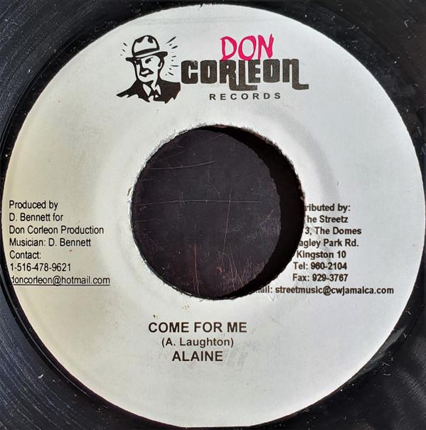 

7inch Record ALAINE - Come For Me NONE Don Corleon Rec Jamaica Reggae, Ska & Dub Used
