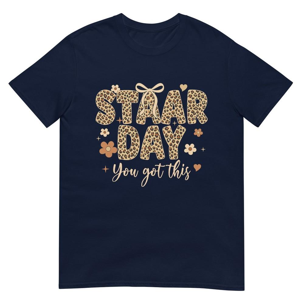 Staar Day You Got This Teacher Student Testing Bow Leopard Tshirt S