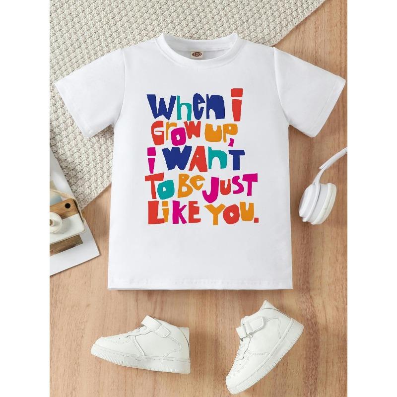 

European sizes When I Grow Up I Want to Be Just Like You T-Shirt - Short Sleeve Crew Neck Top with Cute English Print & Role Model Slogan 164cm білий