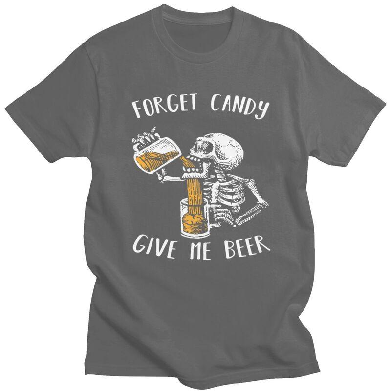 Custom Forget Candy Give Me Beer Halloween Skeleton Skull Tshirts for Men Short Sleeves Tshirt Slim Fit Pure Cotton Tees