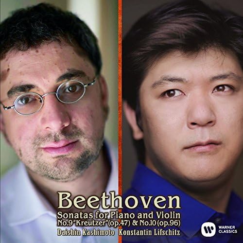 

CD DAISHIN KASHIMOTO, KONSTANTIN LIFSC - Beethoven Complete Violin Sonatas V WPCS50236 WARNER MUSIC JA 2013 Japan Classical
