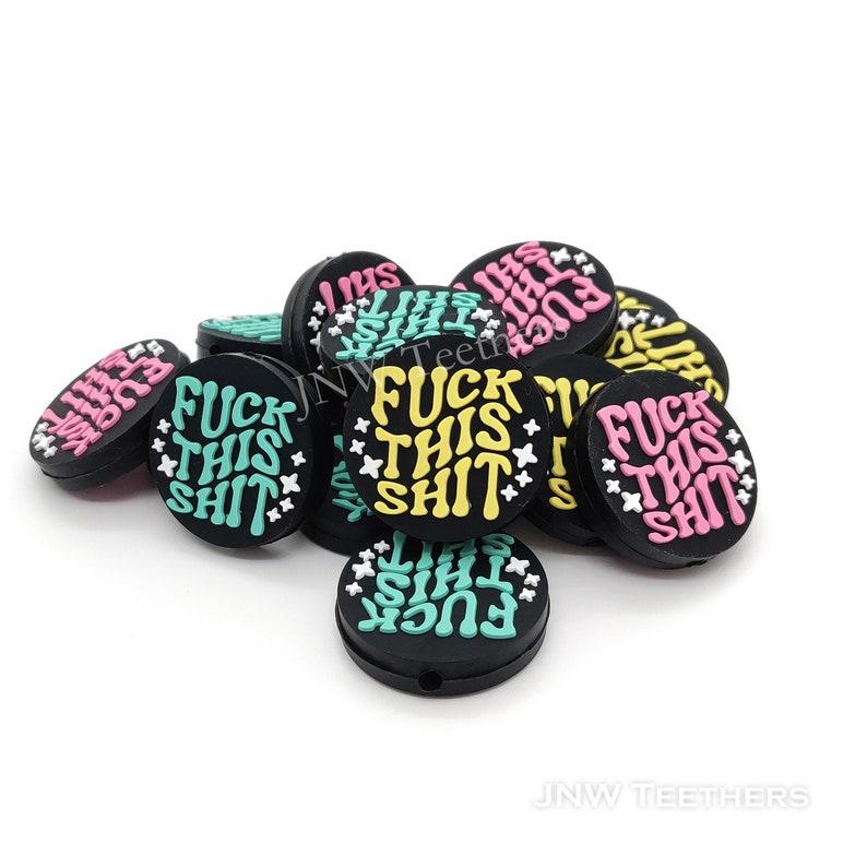 

Fuck This Shit Round Silicone Focal Beads Силиконовые бусины, Бусины-ручки