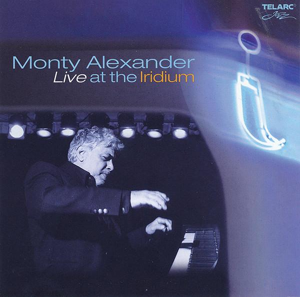 

CD MONTY ALEXANDER - Live at Iridium CD83610 Telarc Jazz 2005 US Jazz Used