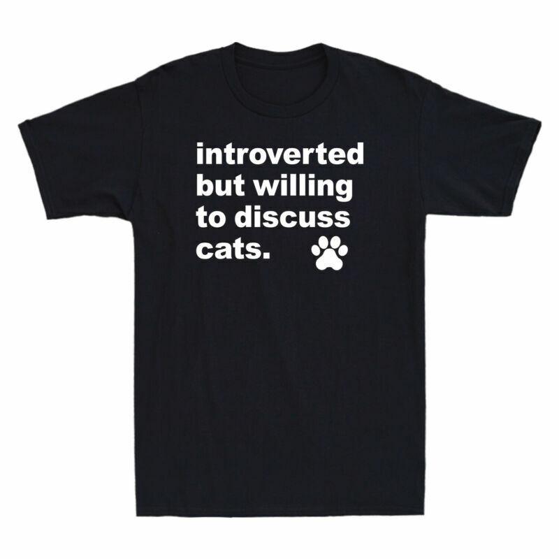 Introverted But Willing Funny To Discuss Unisexs Cats Gift TShirt Cotton S