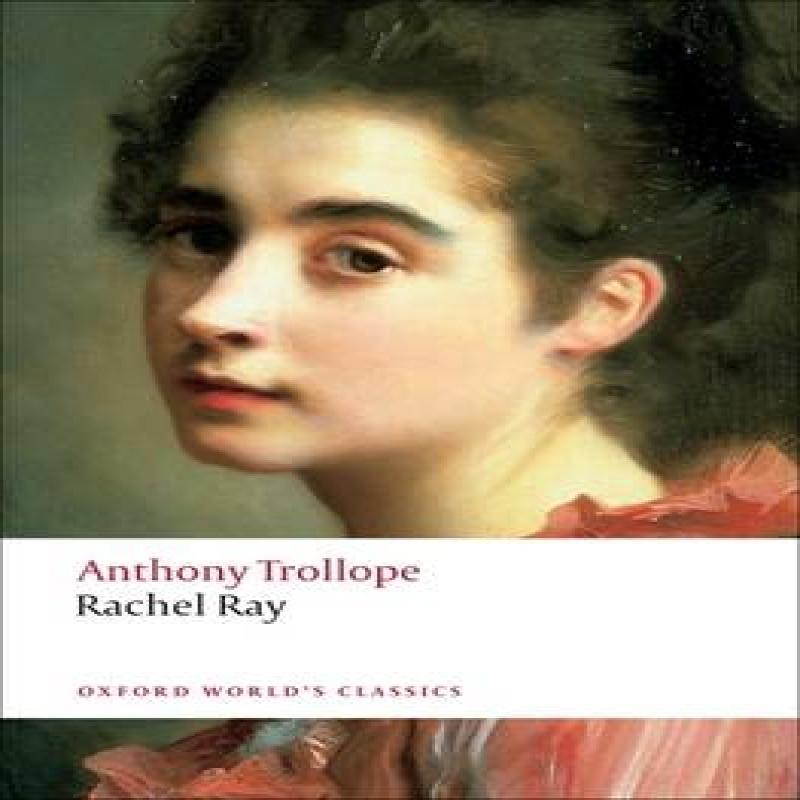 Rachel Ray by Anthony Trollope Paperback Book 9780199537761