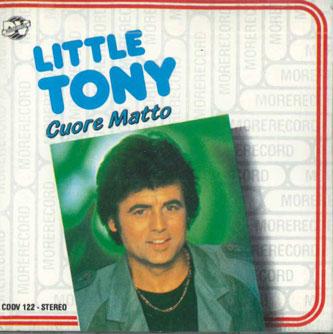 

CD LITTLE TONY - Cuore Matto CDDV122 MORE France World Music Used