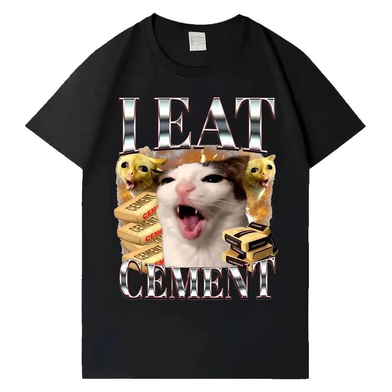 2026 Funny Cat I Eat Cement Hip Hop Print T Shirt Men Women Short Sleeve Tshirt High Quality Oversized Casual Tshirts Streetw...